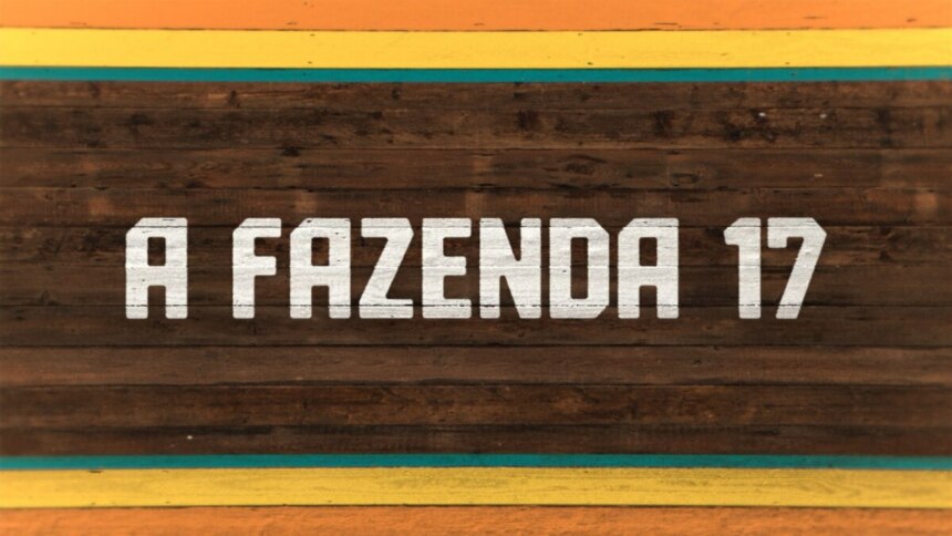 Quem são os participantes mais famosos de A Fazenda 17